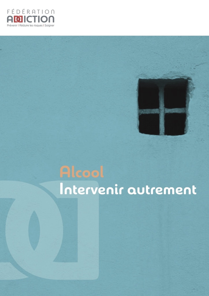 Alcool : intervenir autrement