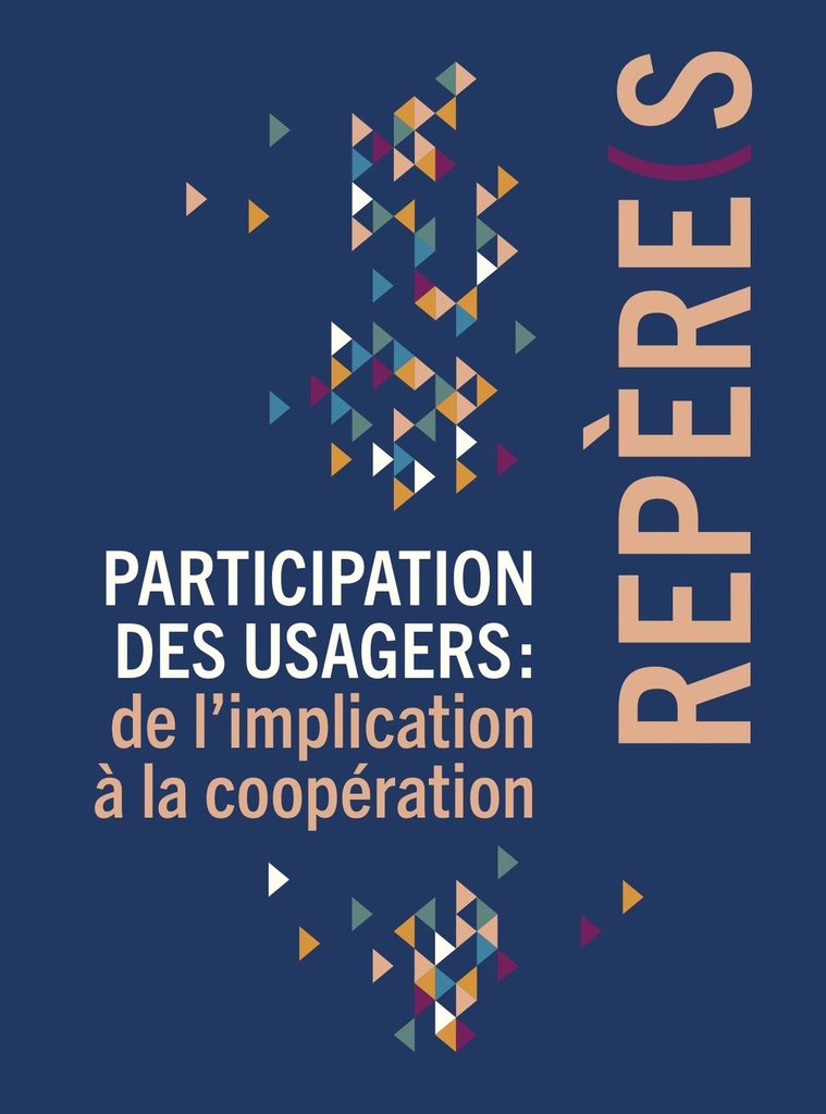 Participation des usagers, de l'implication à la coopération