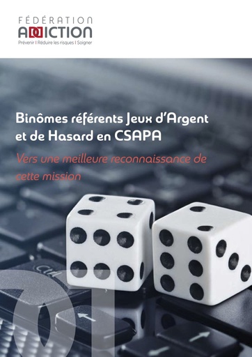 [ESSENTIEL-JAH] Binômes référents jeux d'argent et de hasard en CSAPA